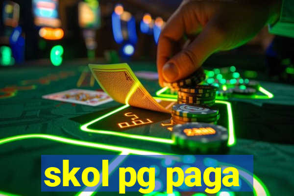 skol pg paga